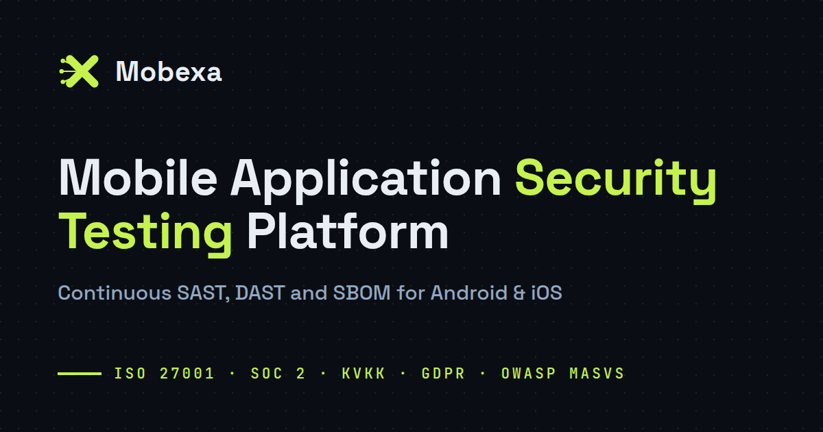 Mobile Application Security Testing Platform - SAST DAST IAST | Mobexa